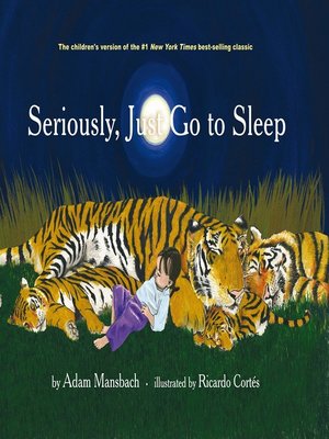 cover image of Seriously, Just Go to Sleep